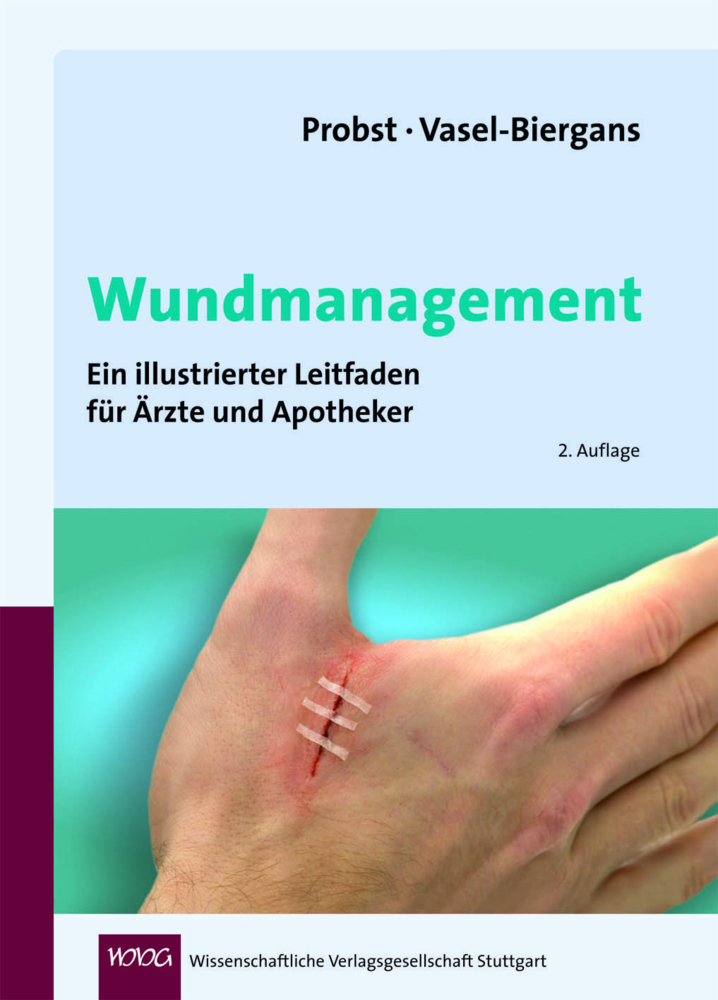 Cover: 9783804724136 | Wundmanagement | Ein illustrierter Leitfaden für Ärzte und Apotheker