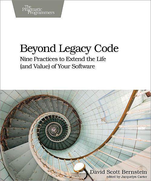 Cover: 9781680500790 | Beyond Legacy Code | David Scott Bernstein | Taschenbuch | Englisch