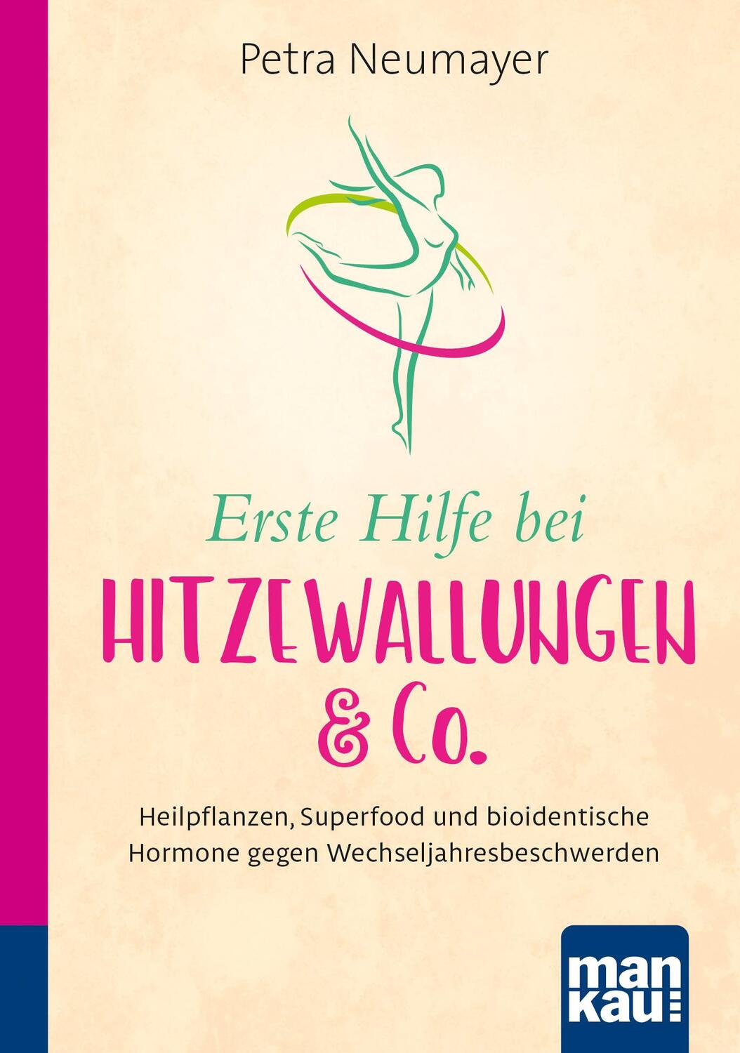 Cover: 9783863744359 | Erste Hilfe bei Hitzewallungen & Co. Kompakt-Ratgeber | Petra Neumayer