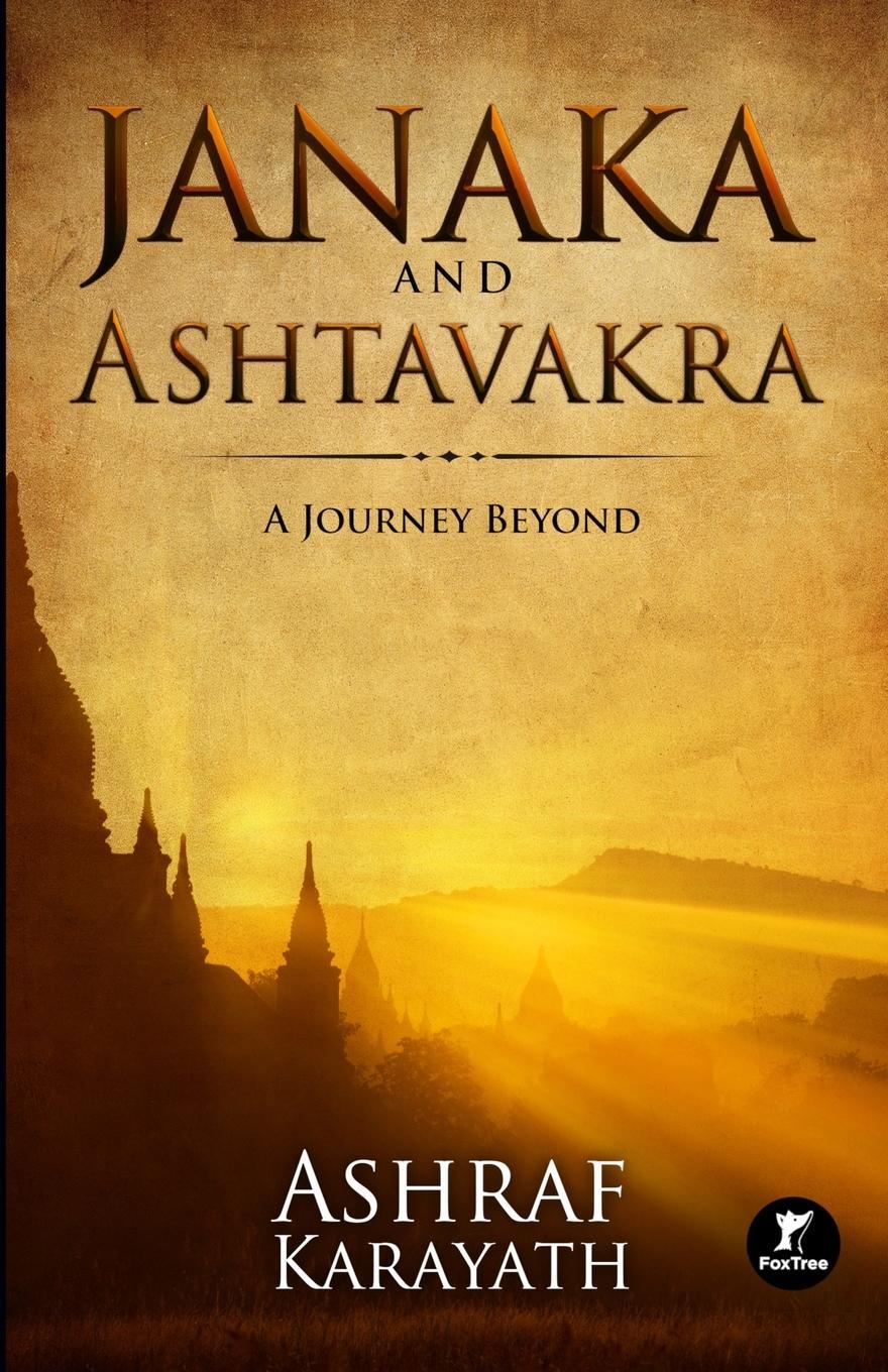 Cover: 9789948347965 | Janaka and Ashtavakra | A Journey Beyond | Ashraf Karayath | Buch