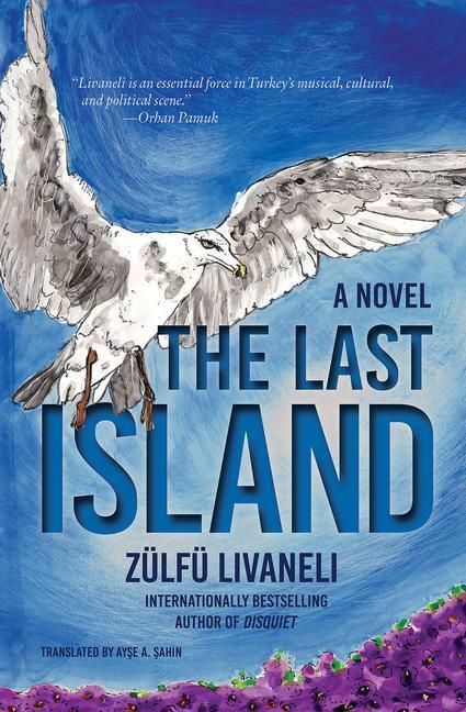 Cover: 9781635422221 | The Last Island | Zülfü Livaneli | Taschenbuch | Englisch | 2022