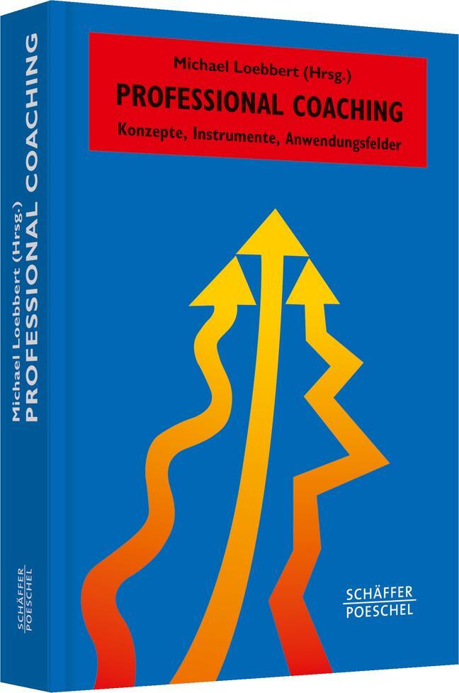 Cover: 9783791032177 | Professional Coaching | Konzepte, Instrumente, Anwendungsfelder | Buch