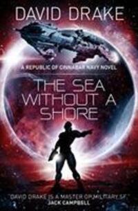 Cover: 9781785652370 | The Sea Without a Shore (The Republic of Cinnabar Navy series #10)