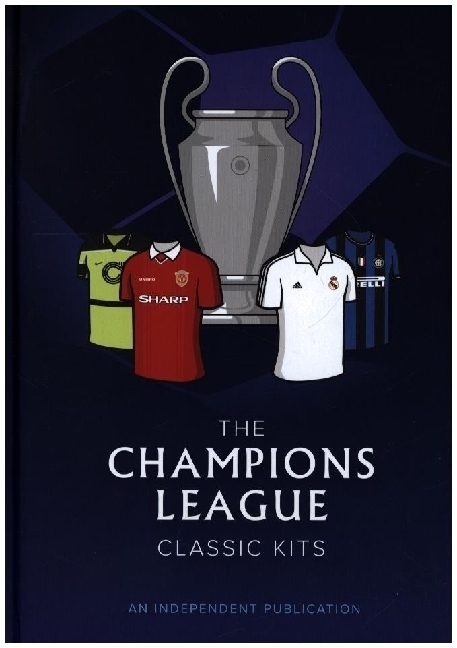 Cover: 9781914536724 | The Champions League Classic Kits | Andrew Smithson | Buch | Englisch