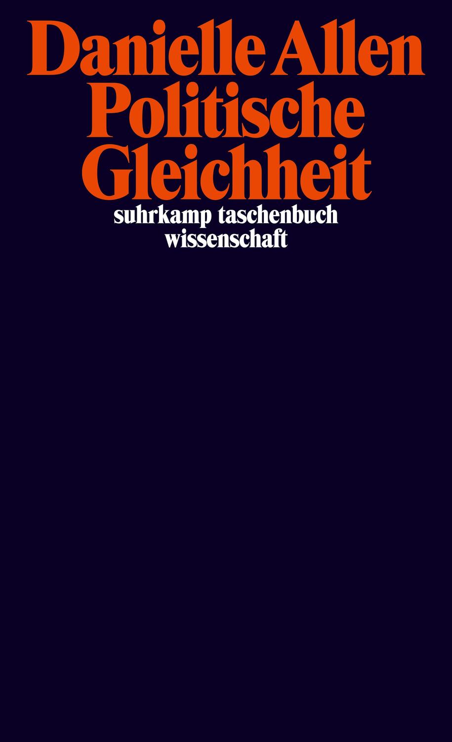 Cover: 9783518299654 | Politische Gleichheit | Danielle Allen | Taschenbuch | Deutsch | 2022