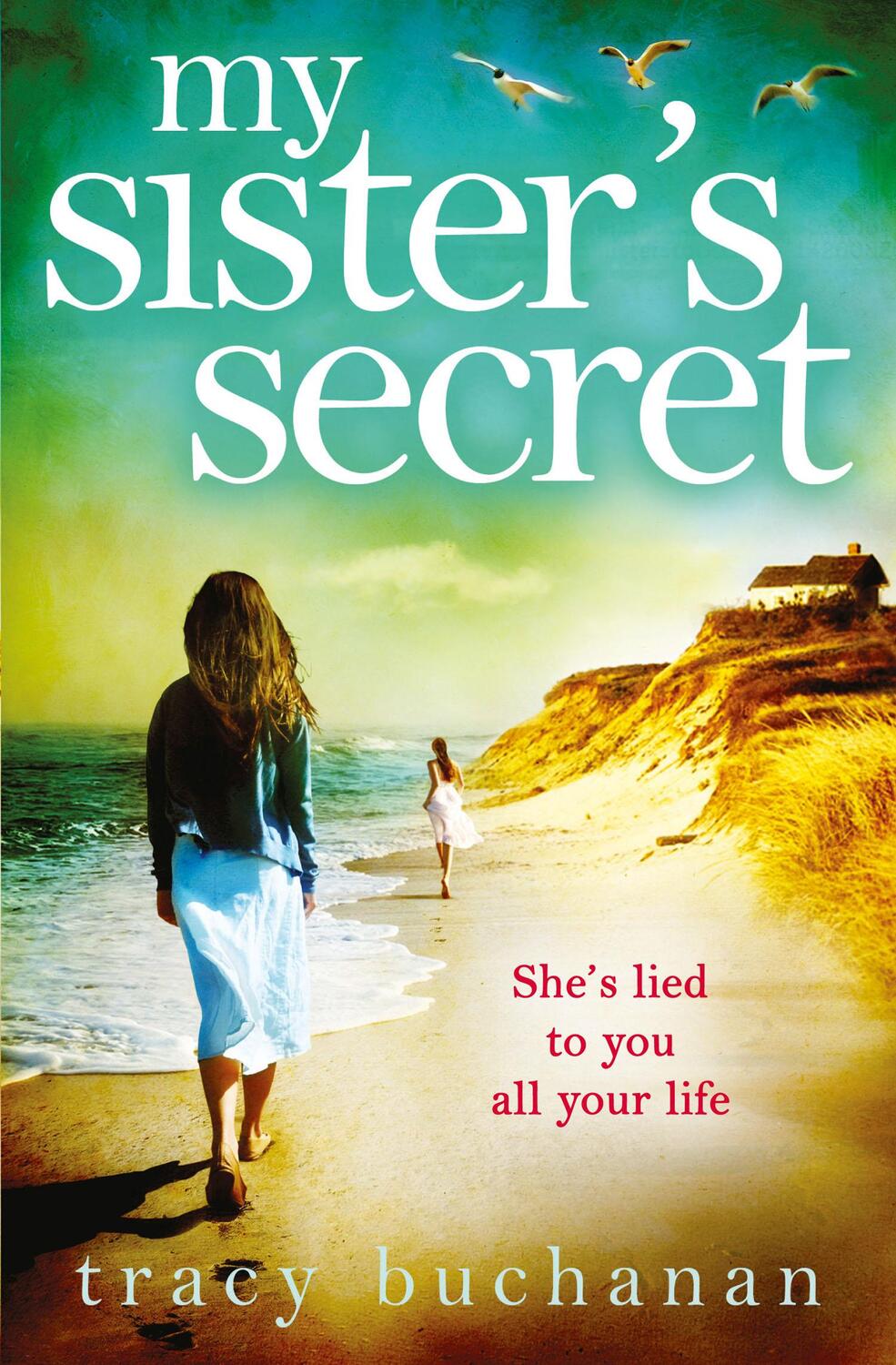 Cover: 9780007579396 | My Sister's Secret | Tracy Buchanan | Taschenbuch | Englisch | 2015