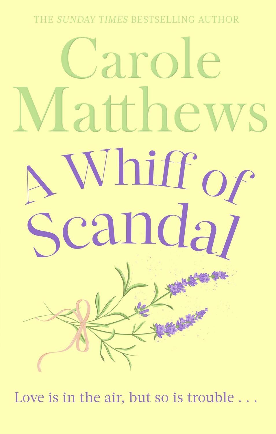 Cover: 9780751551341 | A Whiff of Scandal | Carole Matthews | Taschenbuch | Englisch | 2013