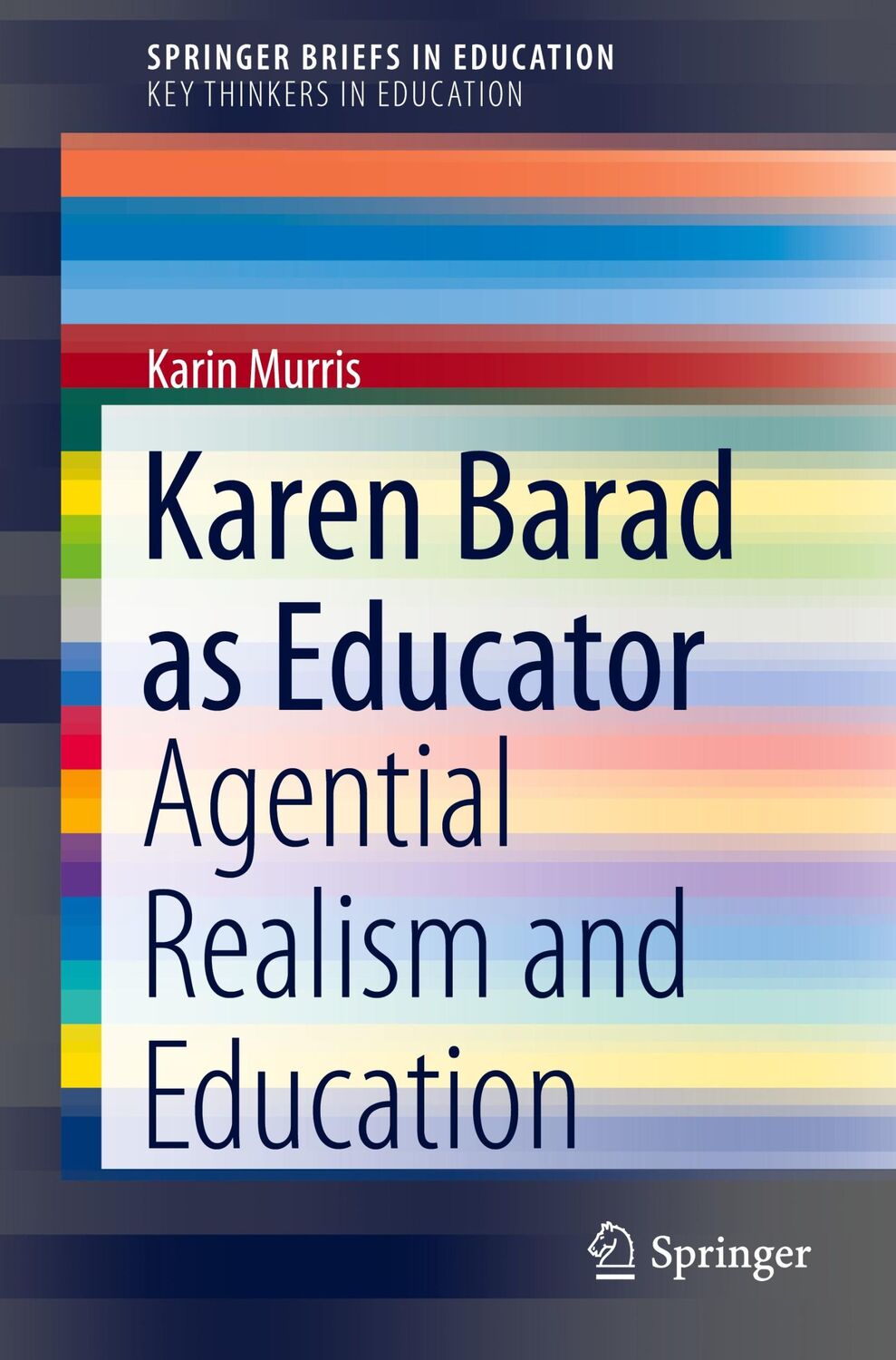 Cover: 9789811901430 | Karen Barad as Educator | Agential Realism and Education | Murris | xv