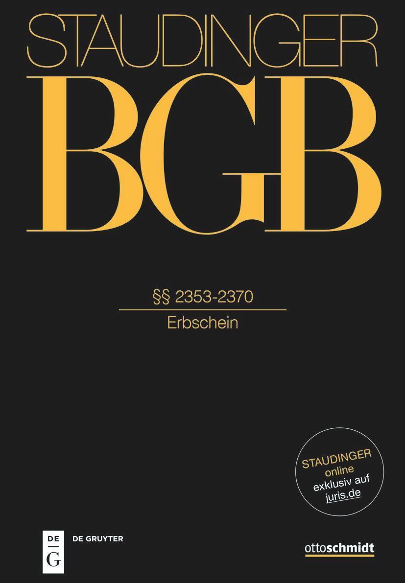 Cover: 9783805913560 | Staudingers Kommentar zum BGB §§ 2353-2370 (Erbschein) | Herzog | Buch