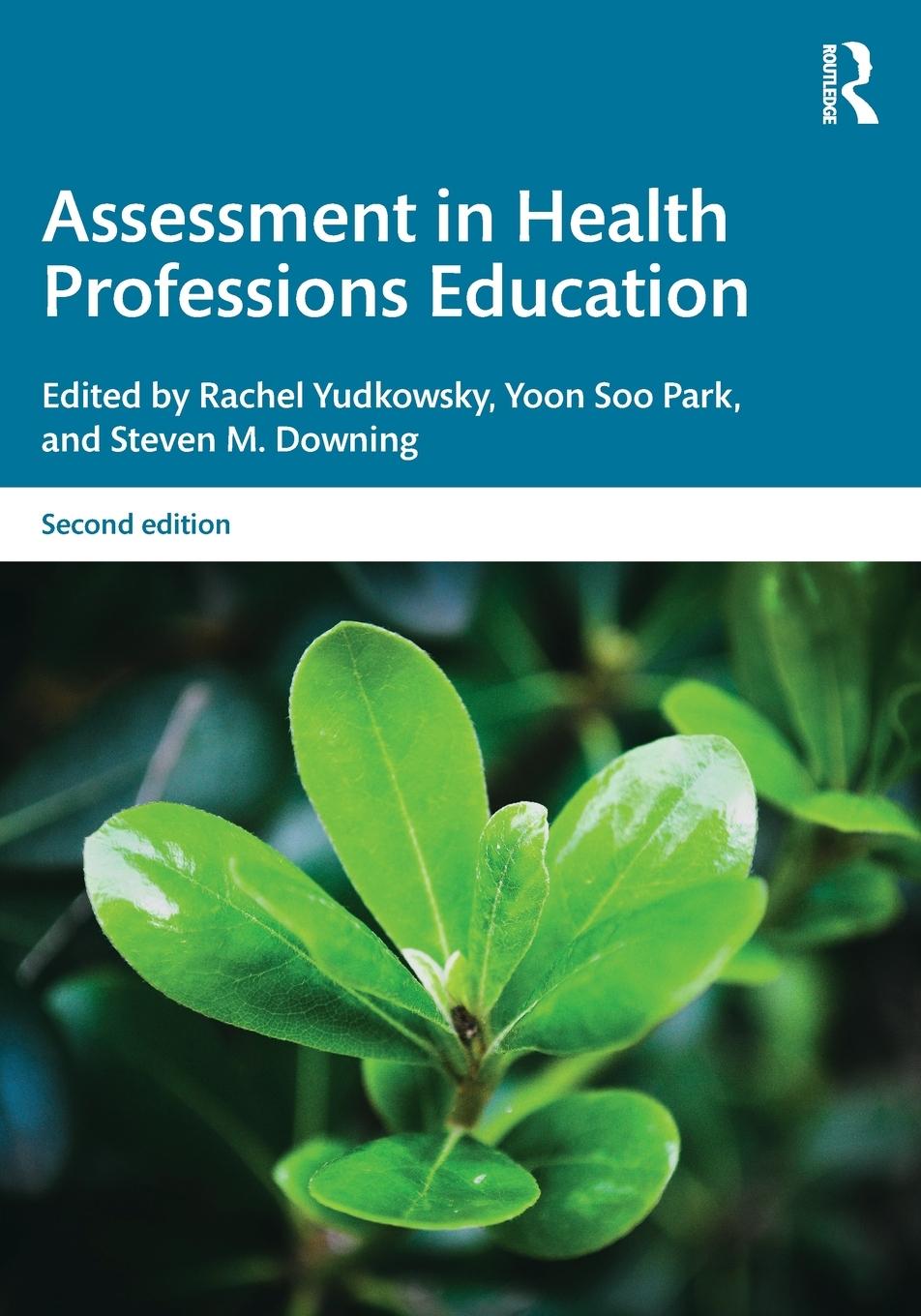 Cover: 9781315166902 | Assessment in Health Professions Education | Rachel Yudkowsky (u. a.)