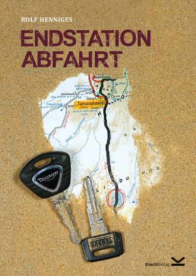 Cover: 9783939427186 | Endstation Abfahrt | Ein afrikanisches Abenteuer | Rolf Henniges