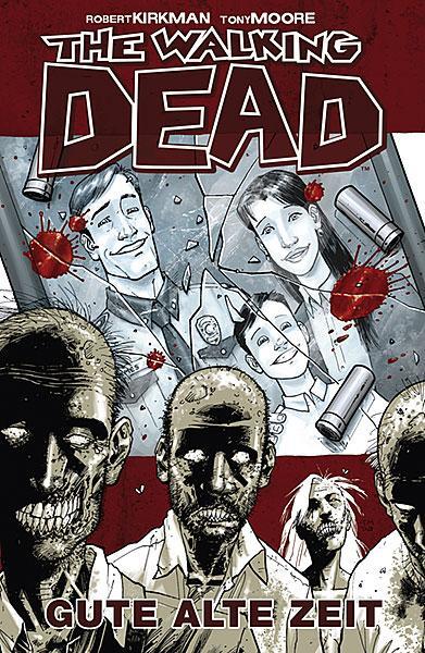 Cover: 9783936480313 | The Walking Dead 01 | Gute alte Zeit | Robert Kirkman (u. a.) | Buch