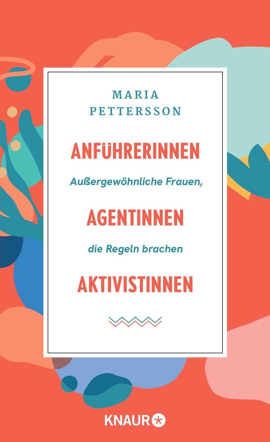 Cover: 9783426286197 | Anführerinnen, Agentinnen, Aktivistinnen | Maria Pettersson | Buch