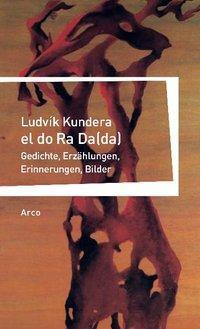 Cover: 9783938375105 | el do Ra Da(da) | Gedichte, Erzählungen, Erinnerungen, Bilder | 2007