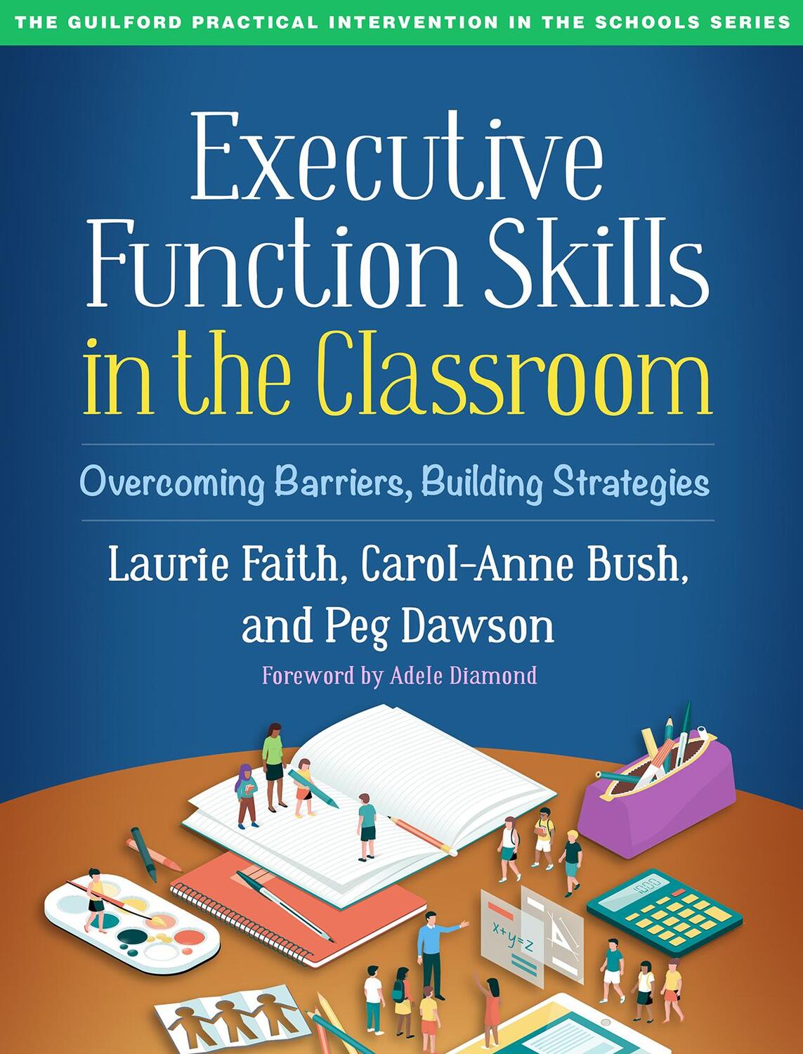 Cover: 9781462548927 | Executive Function Skills in the Classroom | Laurie Faith (u. a.)