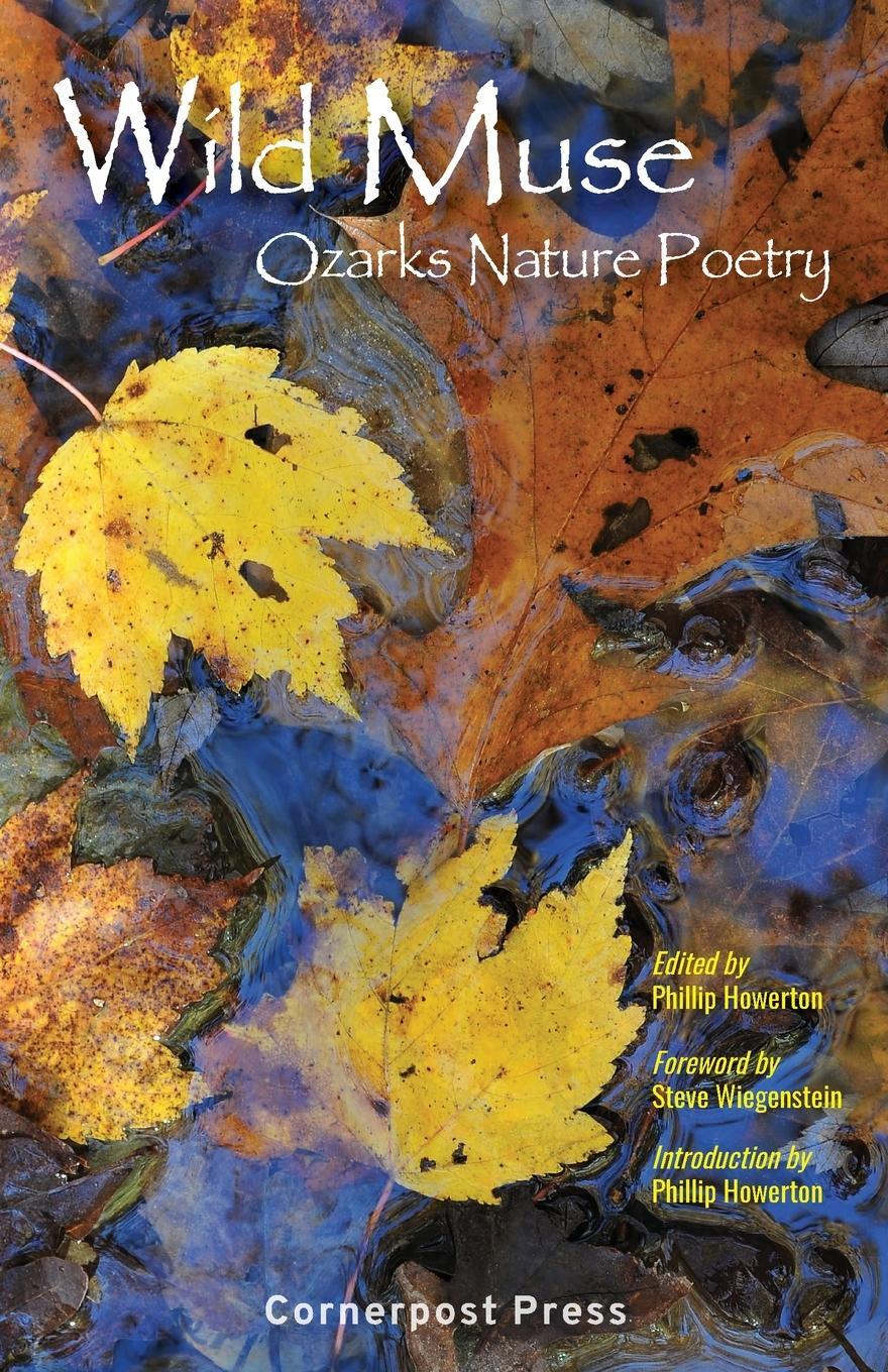 Cover: 9798218060527 | Wild Muse | Ozarks Nature Poetry | Phillip Howerton | Taschenbuch