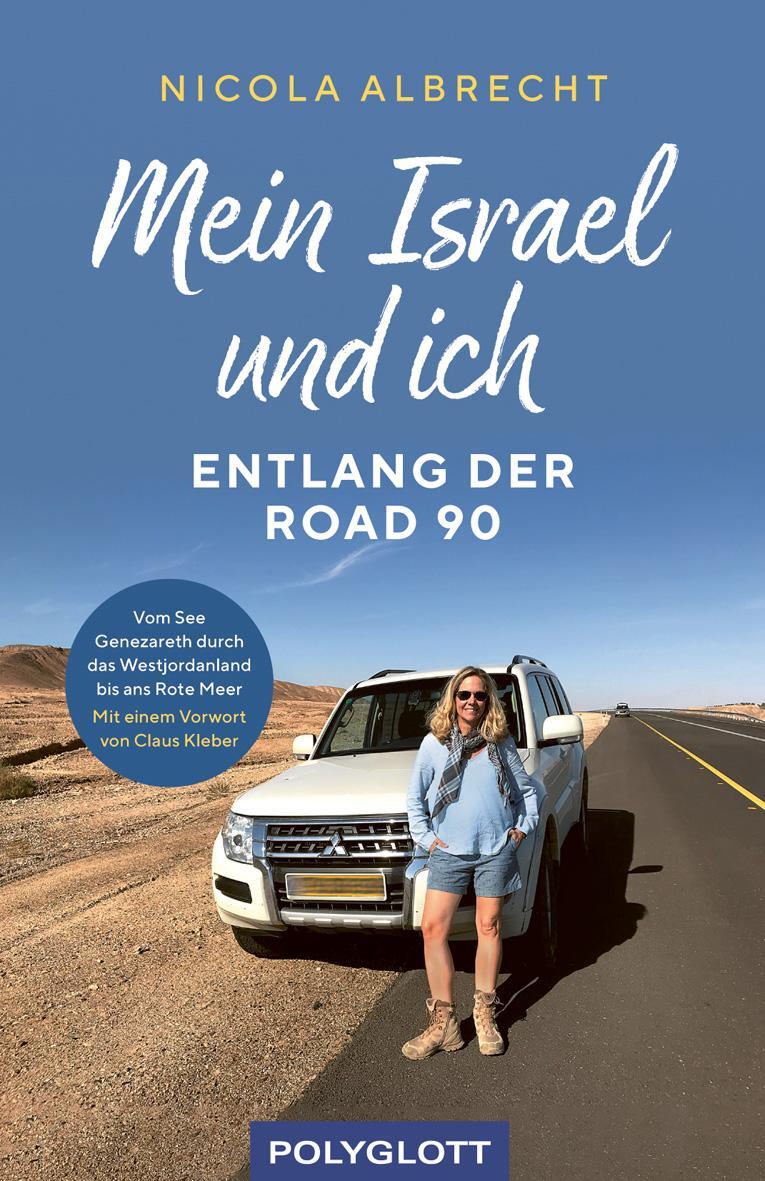 Cover: 9783846408711 | Mein Israel und ich - entlang der Road 90 | Nicola Albrecht | Buch