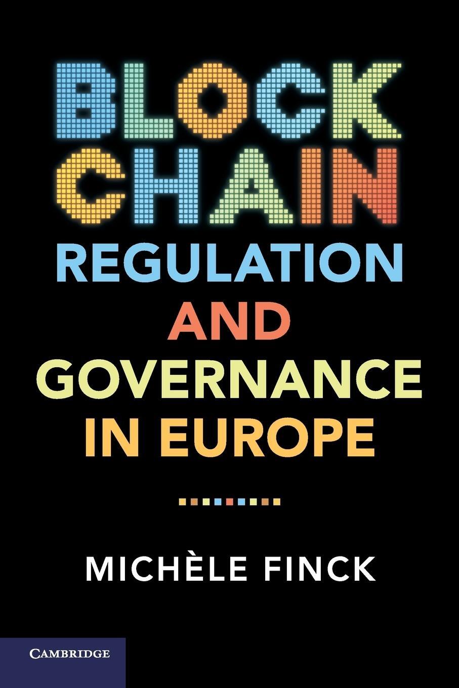 Cover: 9781108465458 | Blockchain Regulation and Governance in Europe | Miche¿le Finck | Buch