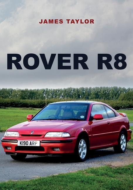 Cover: 9781398101210 | Rover R8 | James Taylor | Taschenbuch | Kartoniert / Broschiert | 2021