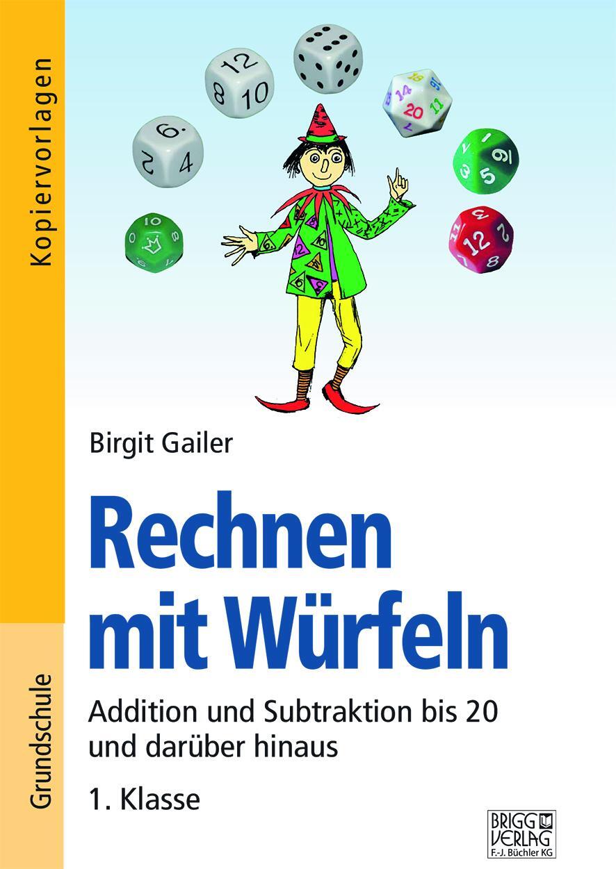 Cover: 9783956604287 | Rechnen mit Würfeln 1. Klasse | Birgit Gailer | Taschenbuch | Deutsch