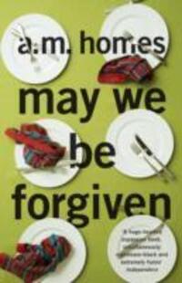 Cover: 9781847083234 | May We Be Forgiven | A. M. Homes | Taschenbuch | 480 S. | Englisch