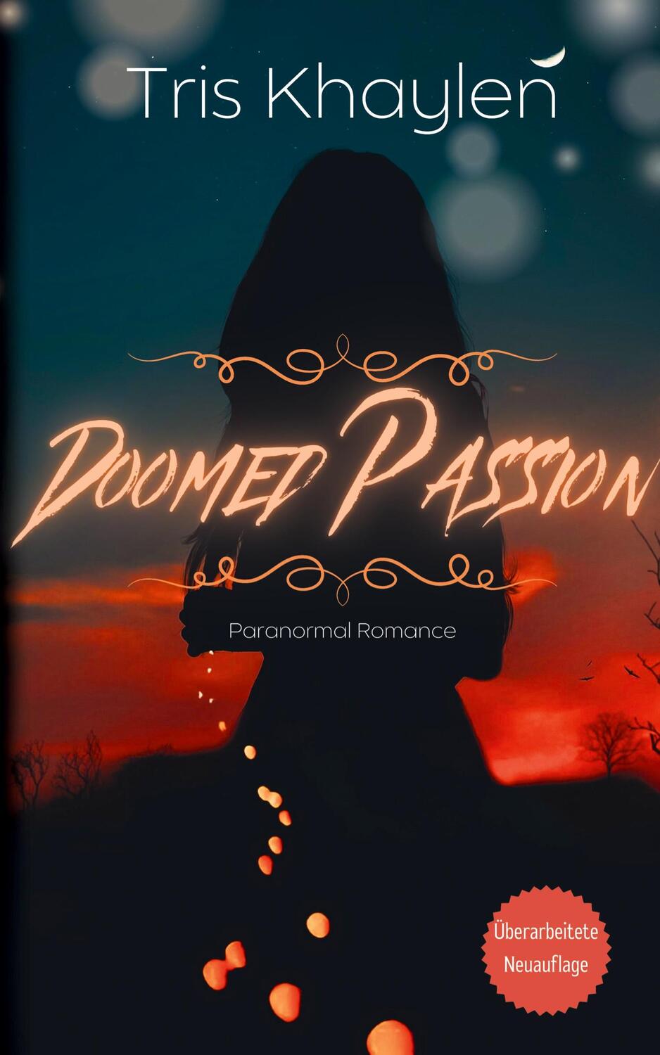 Cover: 9783384132628 | Doomed Passion - Paranormal Romance | (Neuauflage 2024) | Tris Khaylen