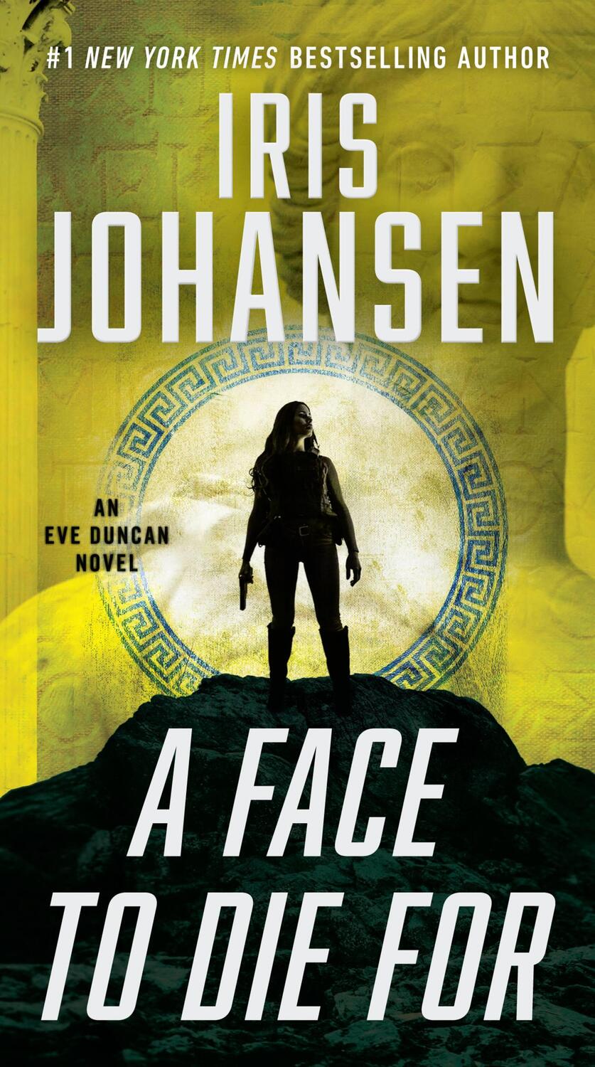 Cover: 9781538713228 | A Face to Die for | Iris Johansen | Taschenbuch | Eve Duncan | 2023