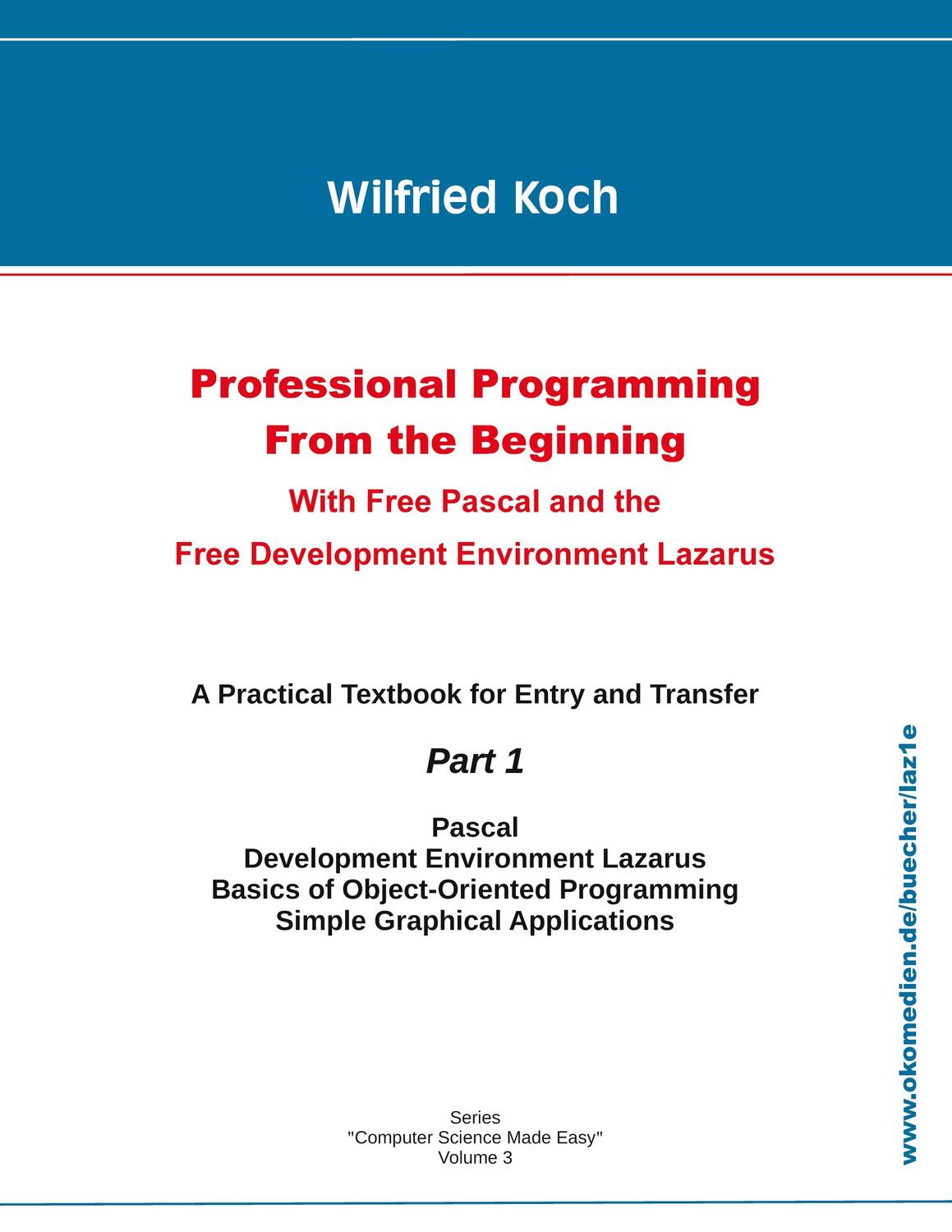 Cover: 9783945899311 | Professional Programming From the Beginning | Wilfried Koch | Buch