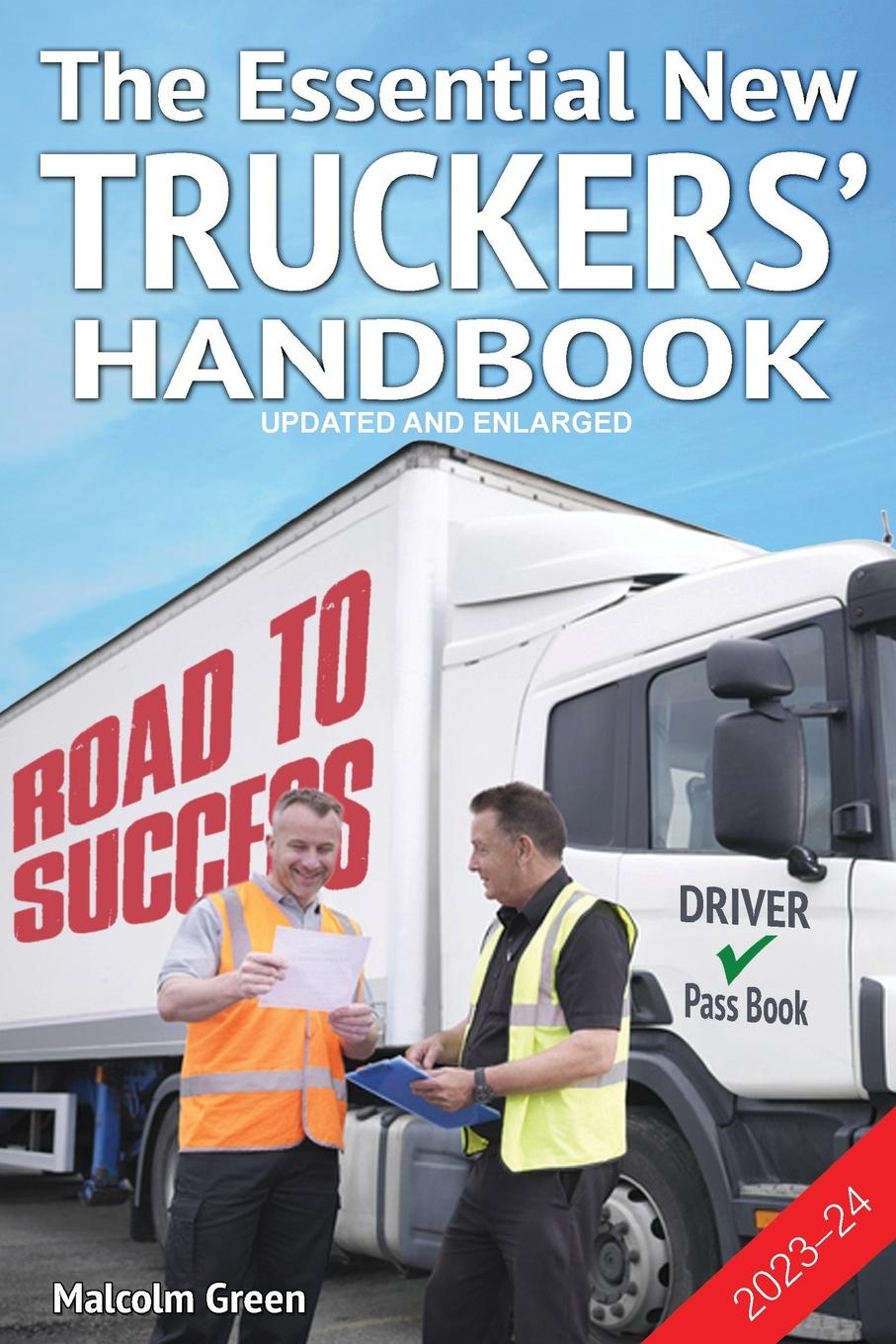 Cover: 9781789630466 | The Essential New Truckers' Handbook | Malcolm Green | Taschenbuch