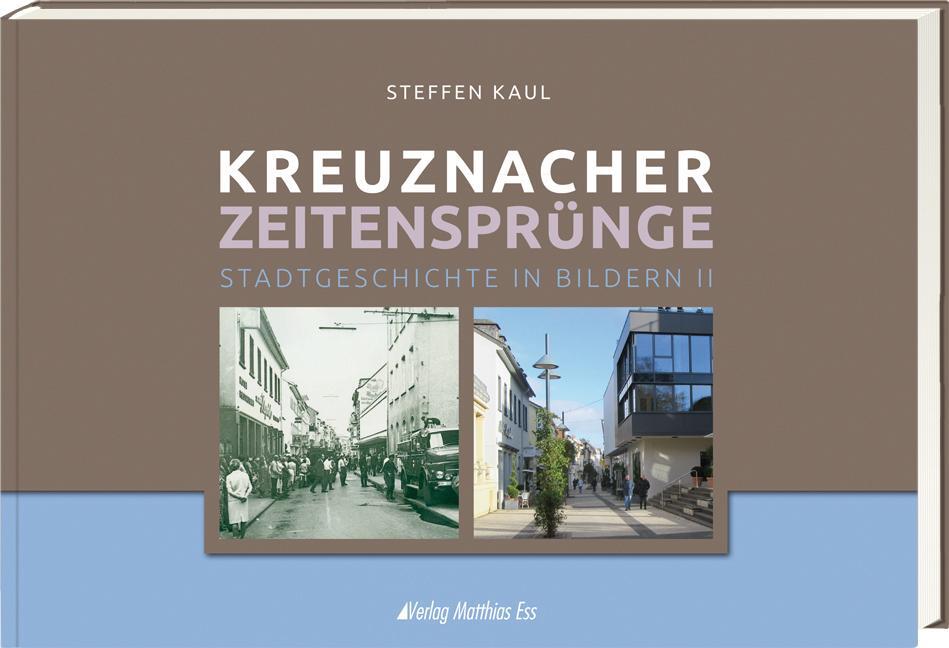Cover: 9783945676318 | Kreuznacher Zeitensprünge Teil 2 | Stadtgeschichte in Bildern II