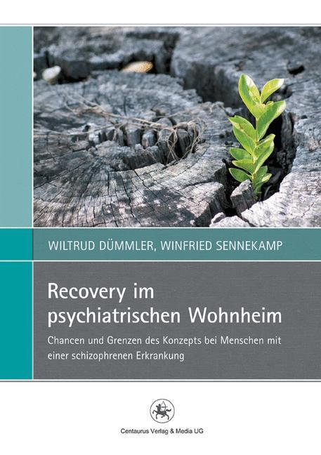 Cover: 9783862262267 | Recovery im psychiatrischen Wohnheim | Winfried Sennekamp (u. a.)