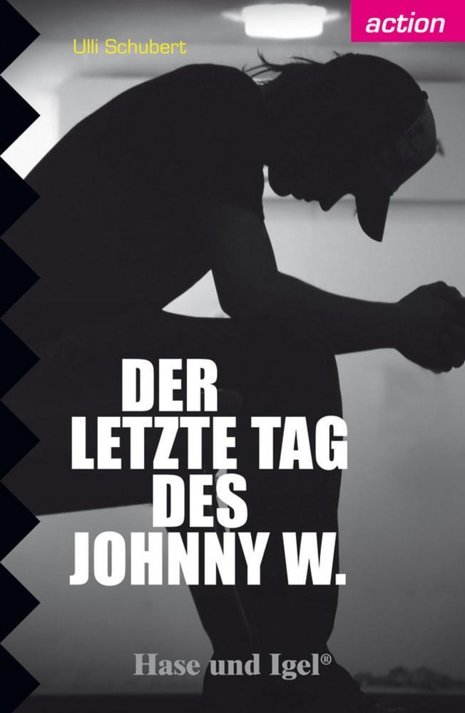 Cover: 9783867601269 | Der letzte Tag des Johnny W. | Lektüre Deutsch | Uli Schubert | Buch