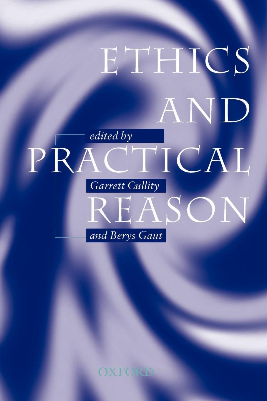 Cover: 9780198236696 | Ethics and Practical Reason | Gaut Cullity | Taschenbuch | Paperback