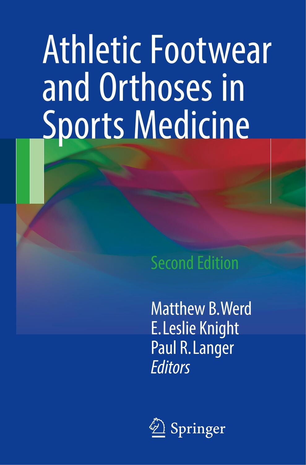 Cover: 9783319521343 | Athletic Footwear and Orthoses in Sports Medicine | Werd (u. a.) | xix