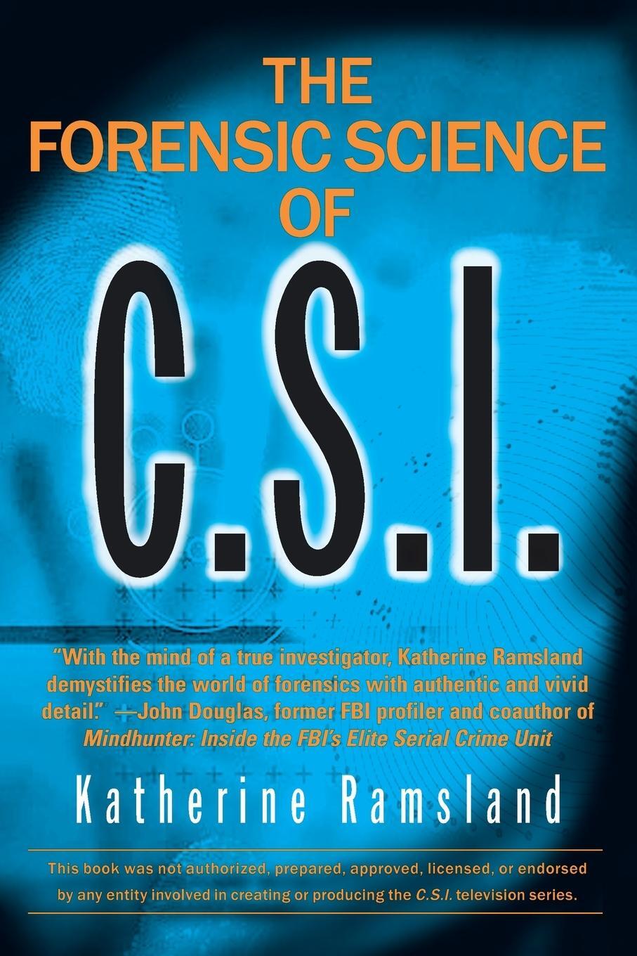 Cover: 9780425183595 | The Forensic Science of C.S.I. | Katherine Ramsland | Taschenbuch