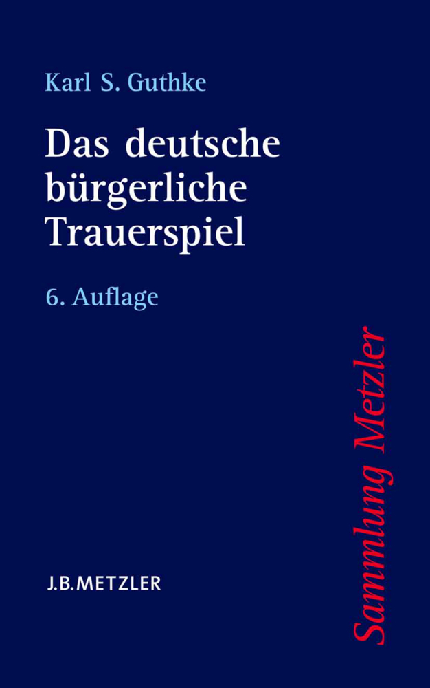 Cover: 9783476161161 | Das deutsche bürgerliche Trauerspiel; . | Karl S. Guthke | Taschenbuch