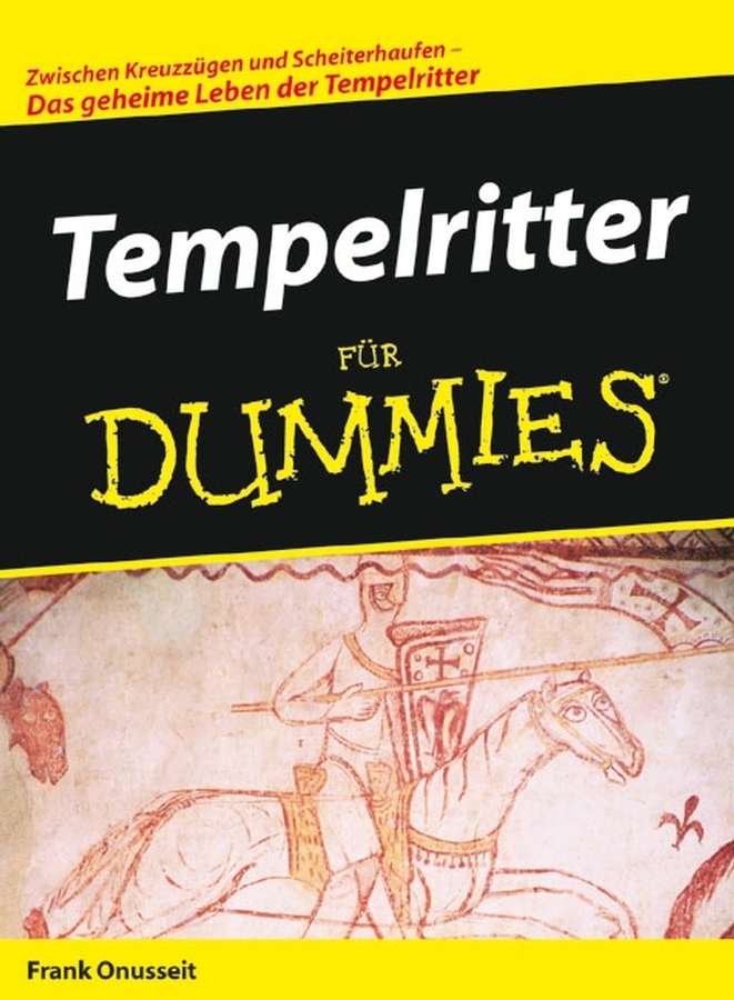 Cover: 9783527703531 | Tempelritter für Dummies | Frank Onusseit | Taschenbuch | 221 S.
