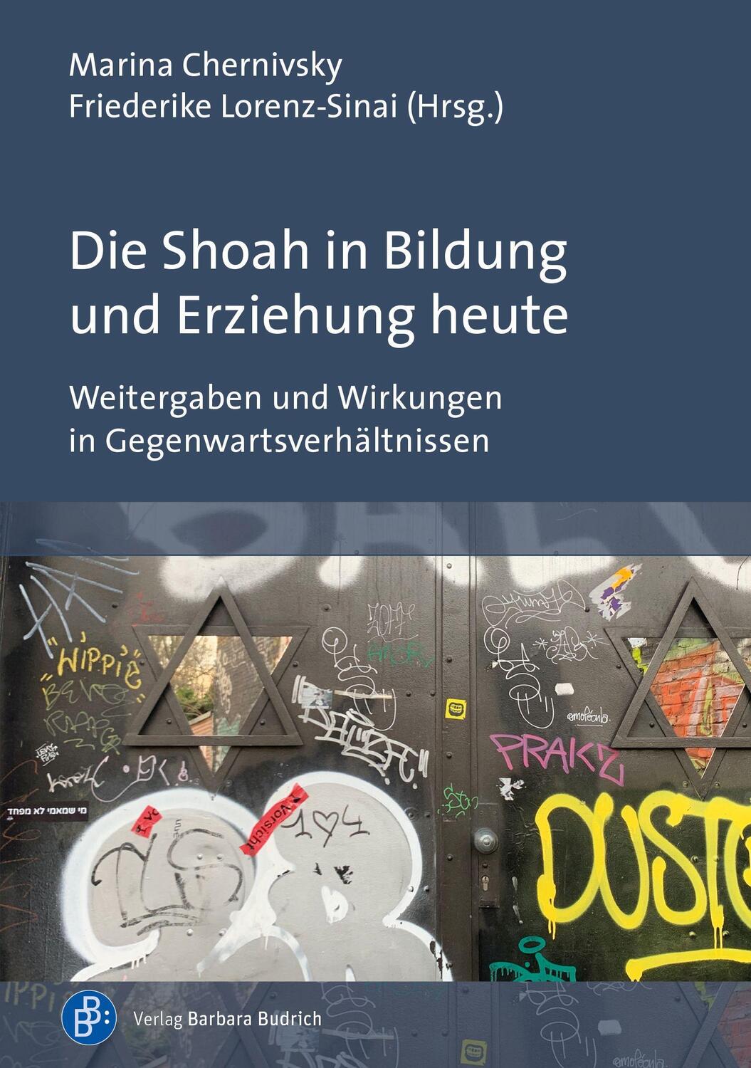 Cover: 9783847425717 | Die Shoah in Bildung und Erziehung heute | Marina Chernivsky (u. a.)