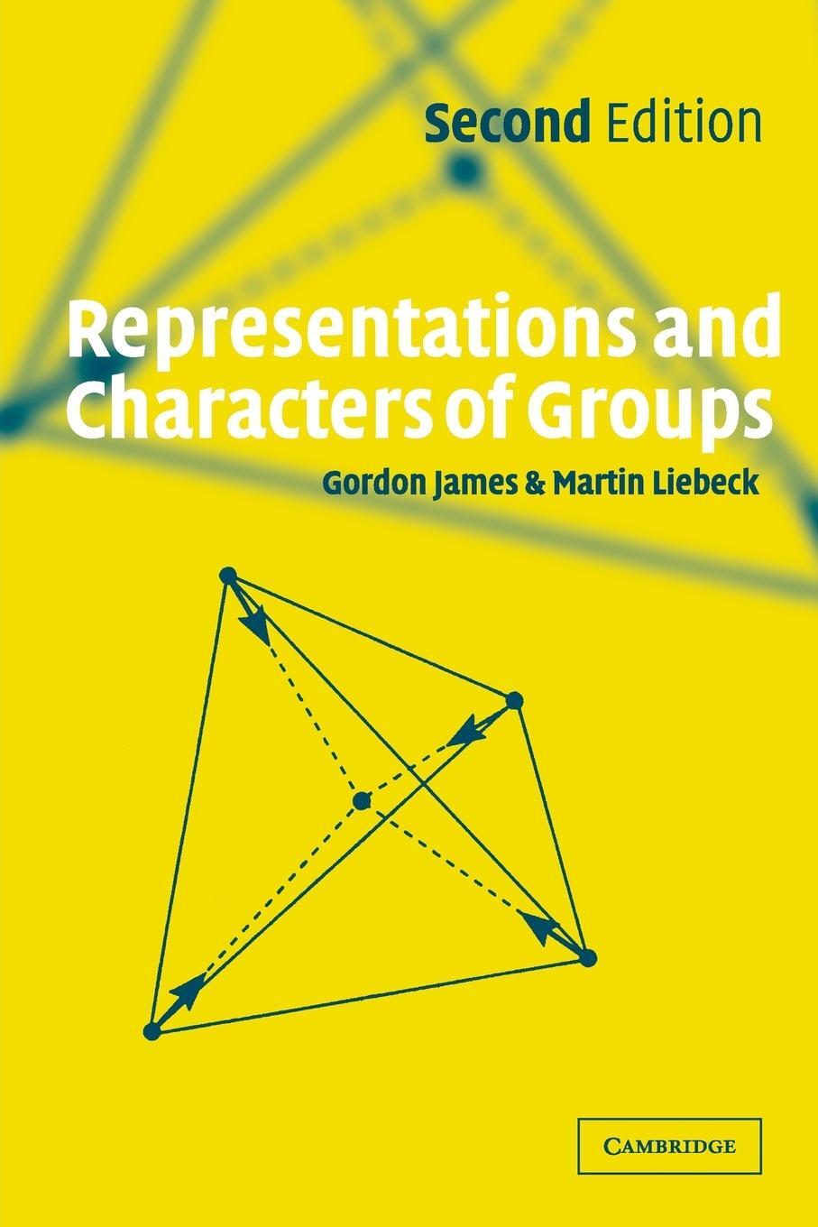 Cover: 9780521003926 | Representations and Characters of Groups | Gordon James (u. a.) | Buch