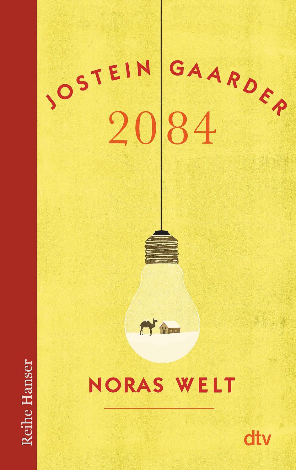 Cover: 9783423626026 | 2084 - Noras Welt | Jostein Gaarder | Taschenbuch | Reihe Hanser