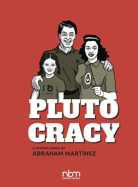 Cover: 9781681122687 | Plutocracy: Chronicles of a Global Monopoly | Abraham Martinez | Buch