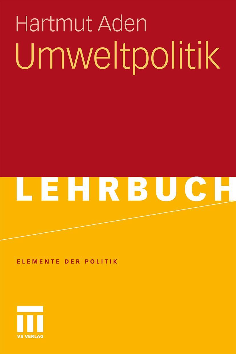 Cover: 9783531147659 | Umweltpolitik | Hartmut Aden | Taschenbuch | 127 S. | Deutsch | 2011