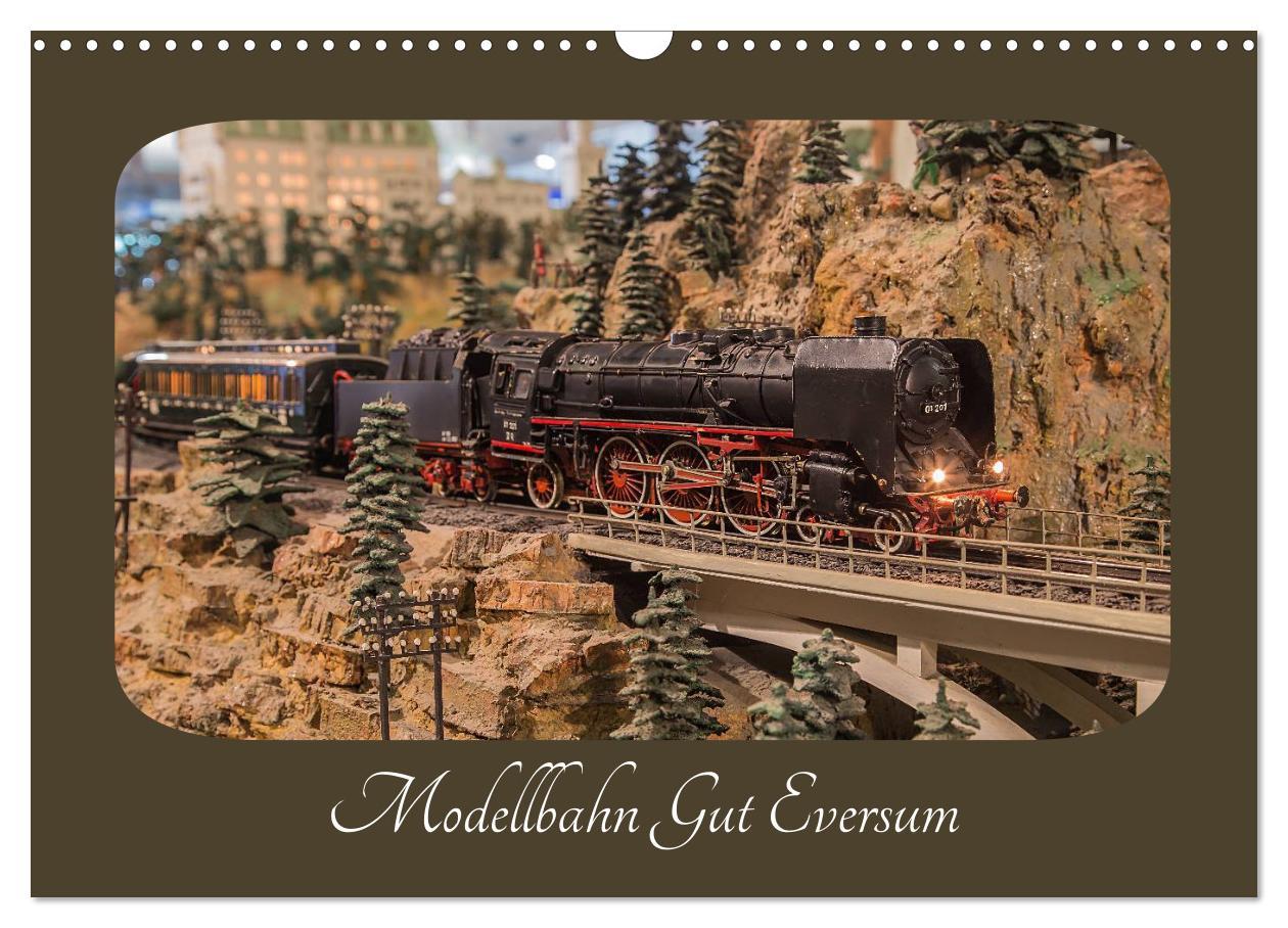 Cover: 9783435584826 | Modellbahn Gut Eversum (Wandkalender 2025 DIN A3 quer), CALVENDO...