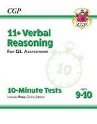 Cover: 9781789083064 | 11+ GL 10-Minute Tests: Verbal Reasoning - Ages 9-10 (with Online...