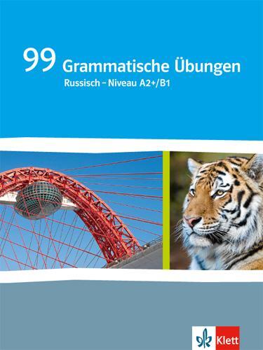 Cover: 9783125275416 | 99 Grammatische Übungen Russisch - Niveau A2+ | Broschüre | Deutsch