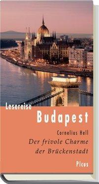 Cover: 9783711710109 | Lesereise Budapest | Cornelius Hell | Buch | 132 S. | Deutsch | 2012