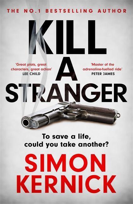 Cover: 9781472270955 | Kernick, S: Kill A Stranger | Simon Kernick | Gebunden | Englisch
