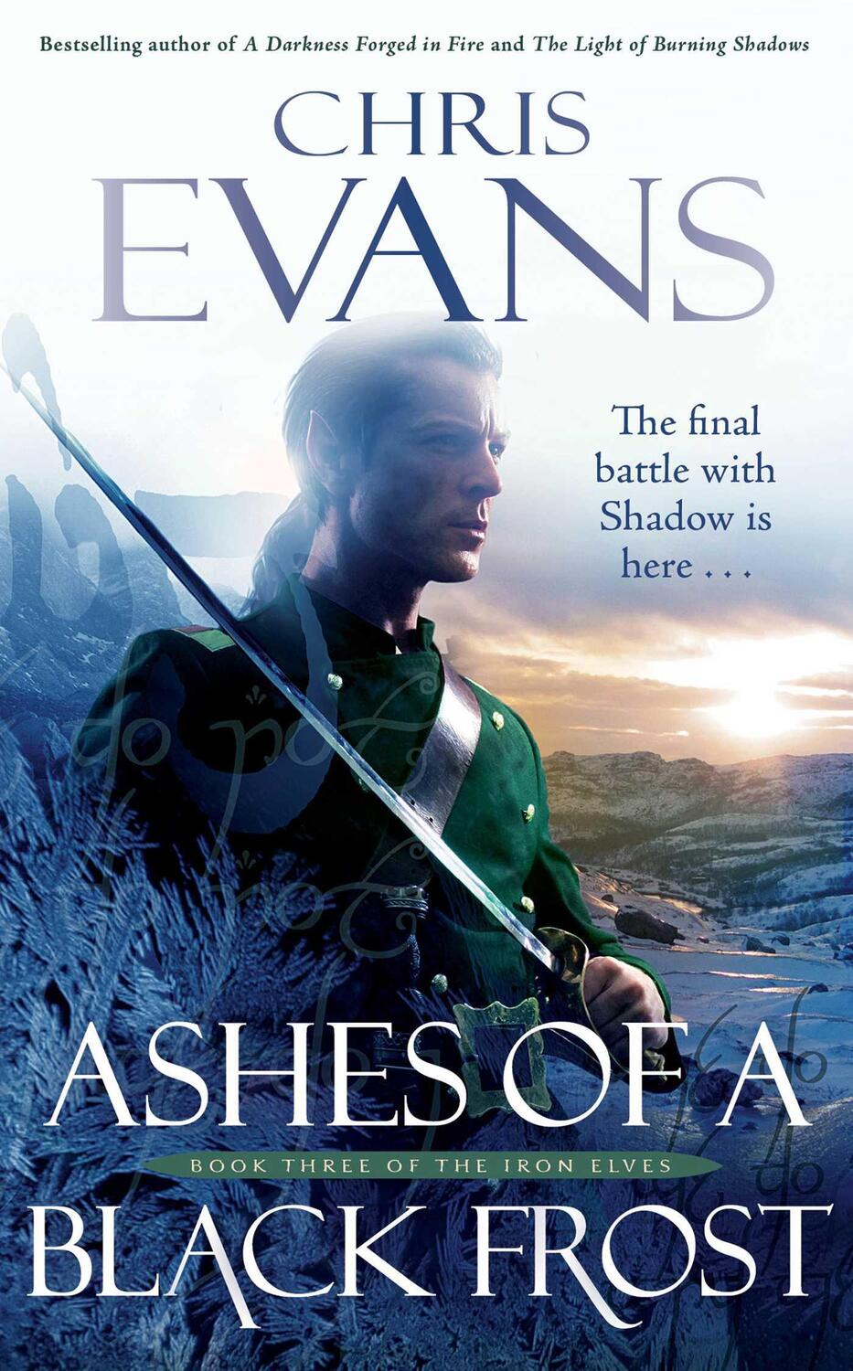 Cover: 9781849830751 | Ashes of a Black Frost | Book Three of The Iron Elves | Chris Evans