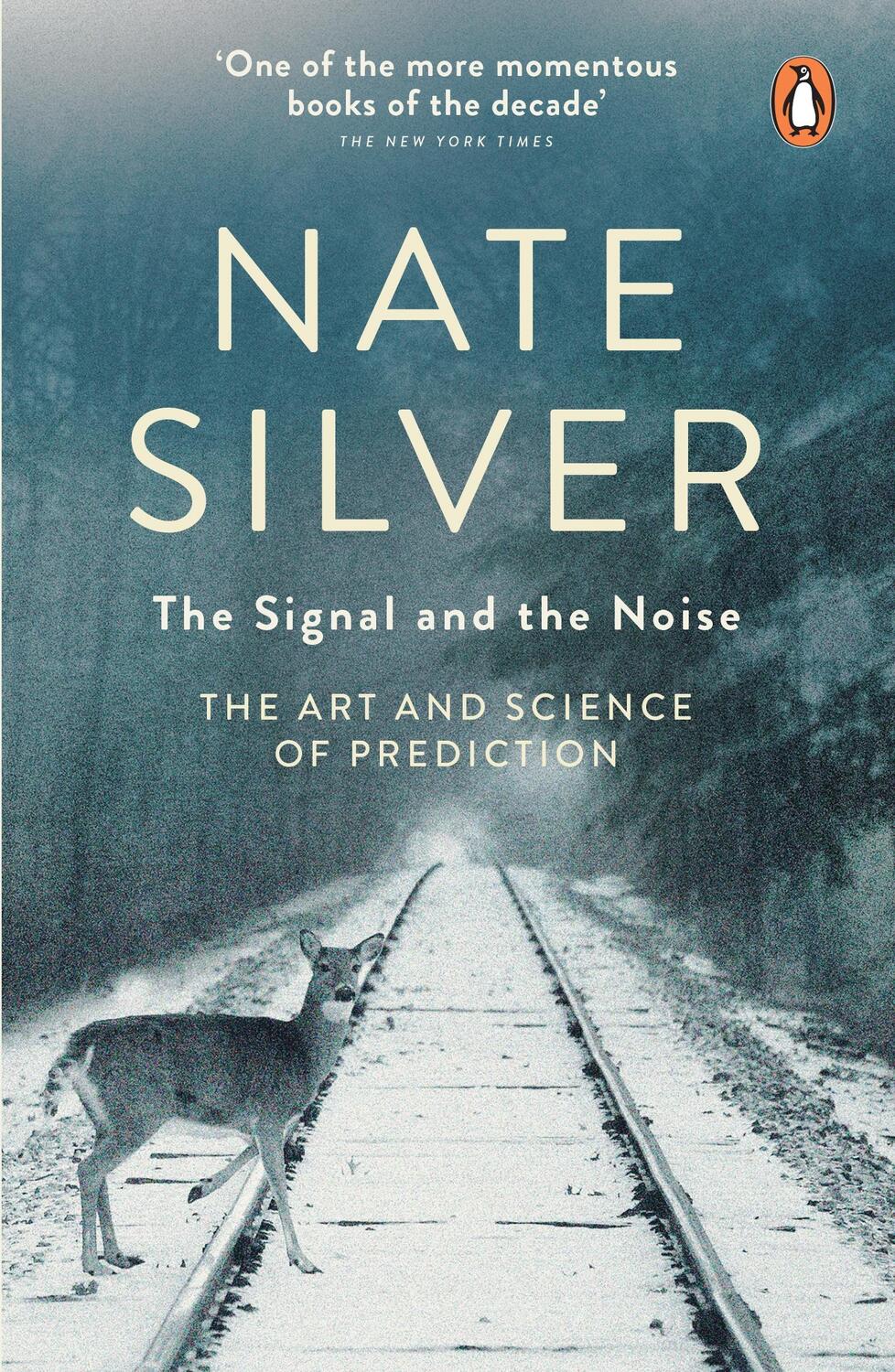 Cover: 9780141975658 | The Signal and the Noise | The Art and Science of Prediction | Silver
