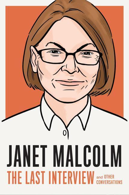 Cover: 9781612199689 | Janet Malcolm: The Last Interview | And Other Conversations | Malcolm